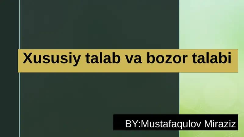 Xususiy talab va bozor talabi