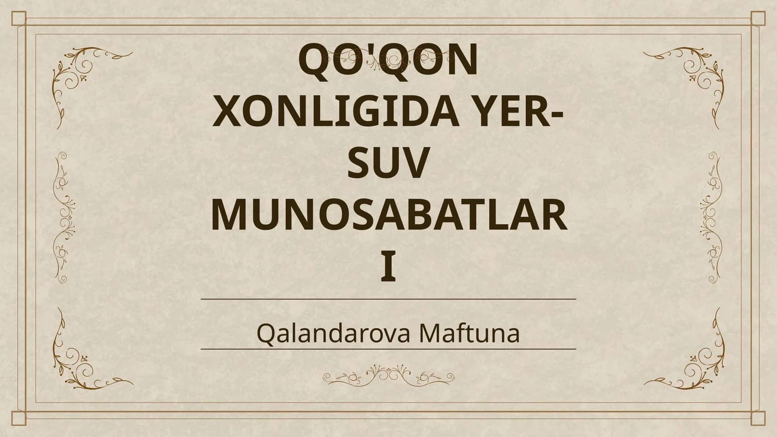 QO'QON XONLIGIDA YER- SUV MUNOSABATLARI