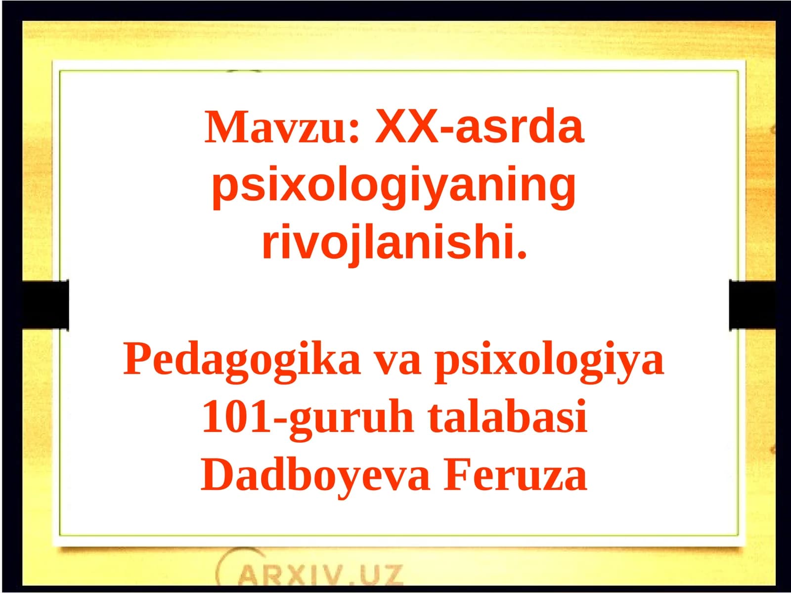 XX-asrda psixologiyaning rivojlanishi
