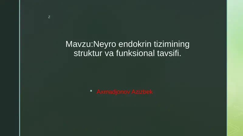 Neyroendokrintizimining struktur va funksional tavsifi