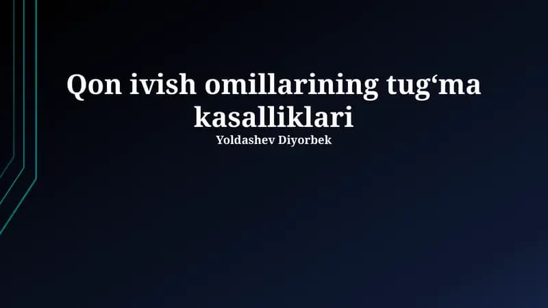 Qon ivish omillarining tugʻma kasalliklari