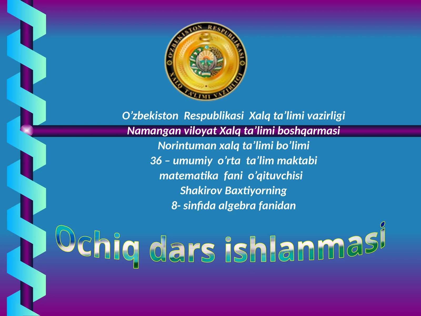 8-sinf Algebra fanidan Kvadrat tenglama va uning yechimlari dars ishlanma