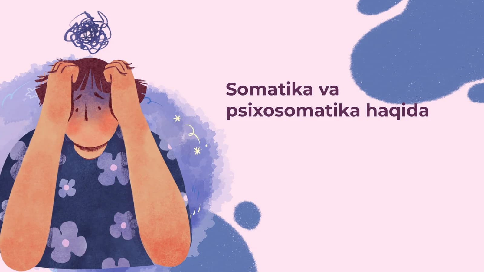 Somatika va psixosomatika haqida