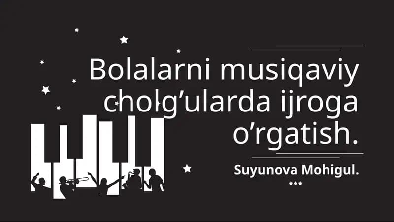 Bolalarni musiqaviy cholg’ularda ijroga o’rgatish