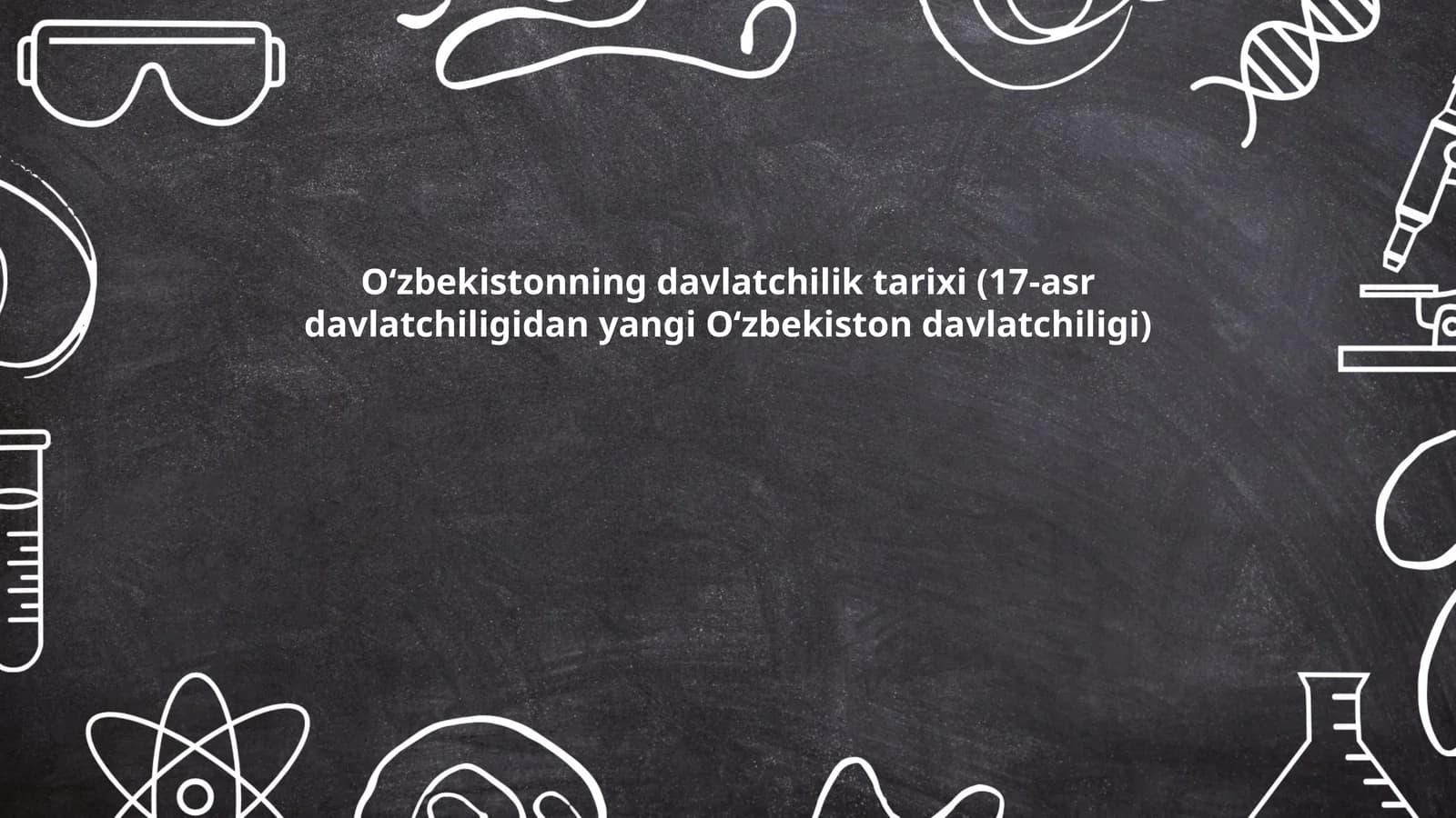 Oʻzbekistonning davlatchilik tarixi (17-asr davlatchiligidan yangi Oʻzbekiston davlatchiligi)