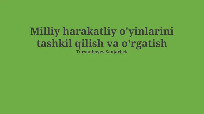 Milliy Dinamik O'yinlarni O'qitish Metodlari