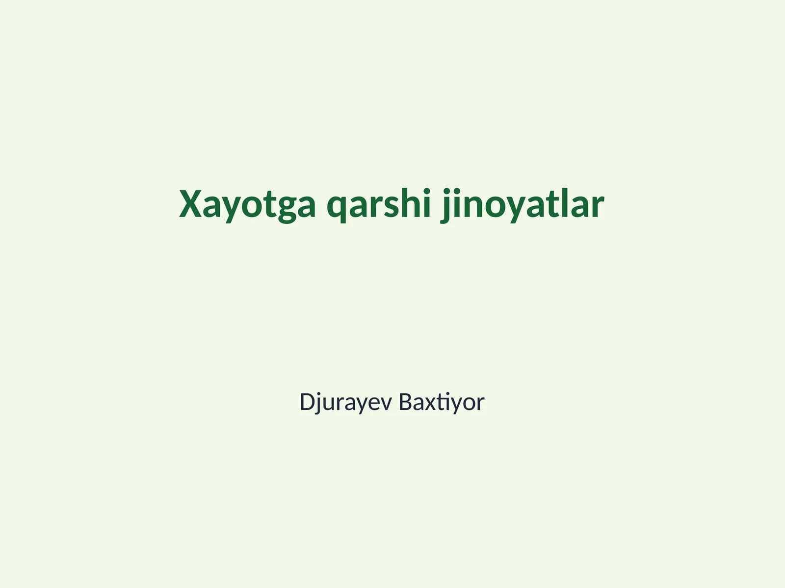 Xayotga qarshi jinoyatlar