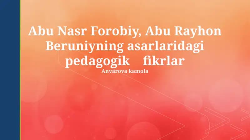 Abu Nasr Forobiy, Abu Rayhon Beruniyning asarlaridagi pedagogik fikrlar