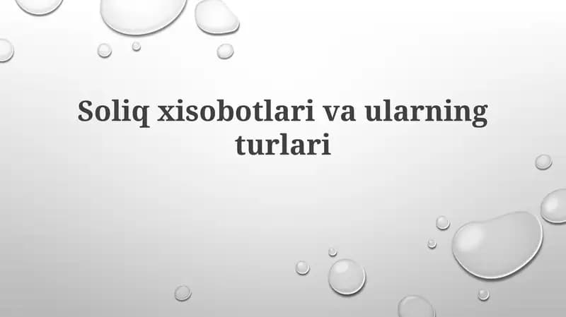 Soliq hisobotlari va ularning turlari