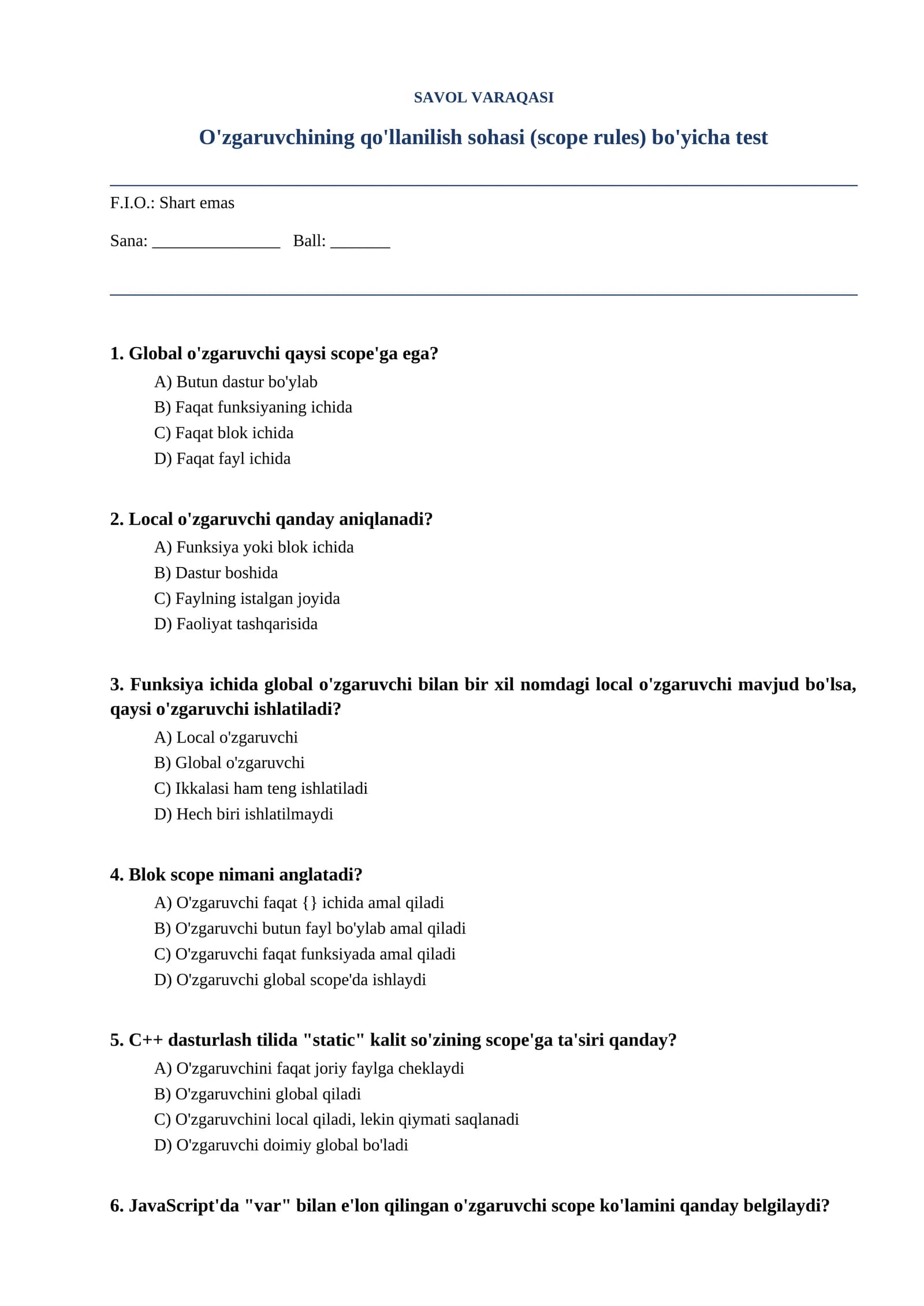 O'zgaruvchining qo'llanilish sohasi (scope rules) bo'yicha test