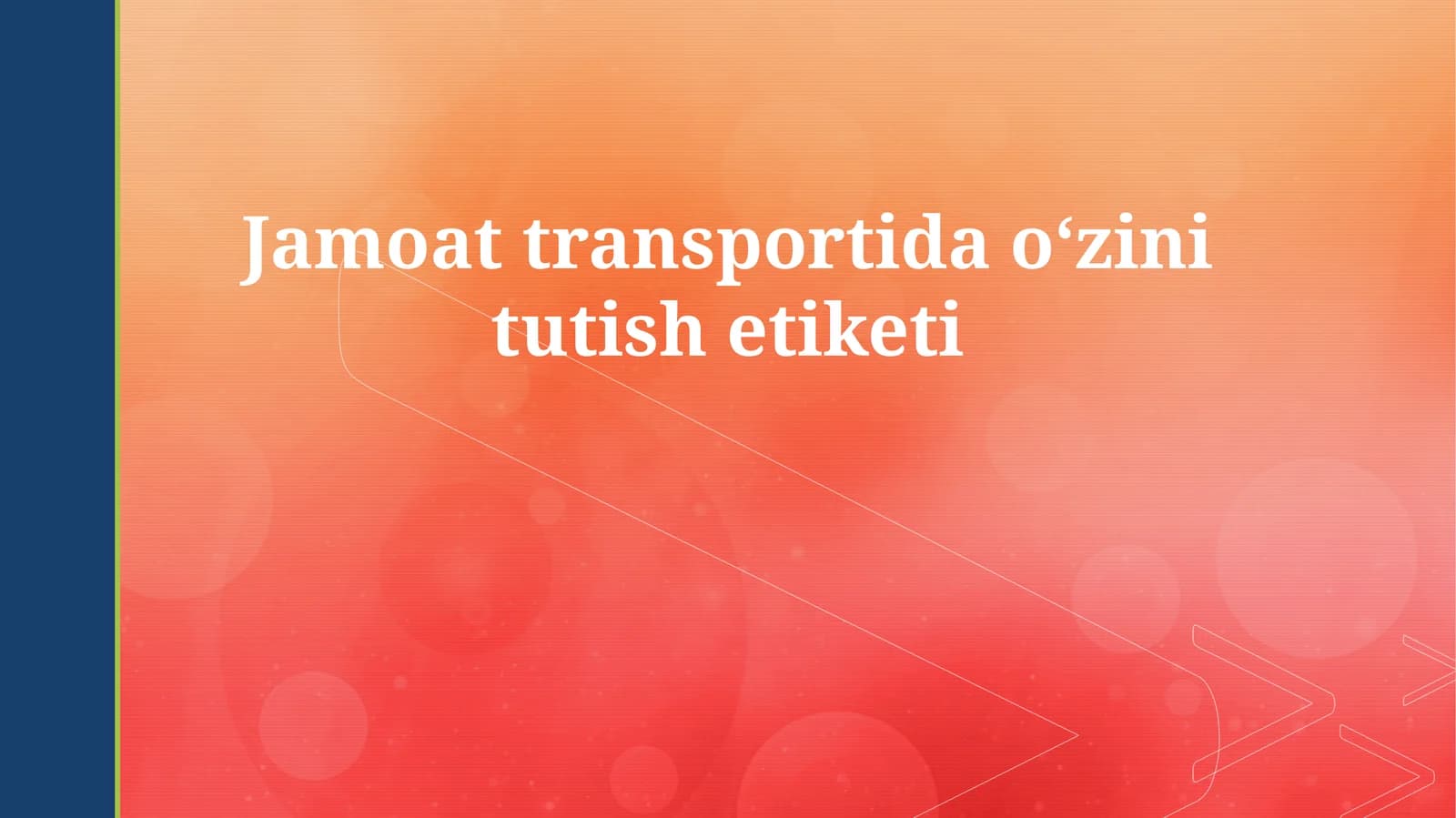 Jamoat transportida oʻzini tutish etiketi