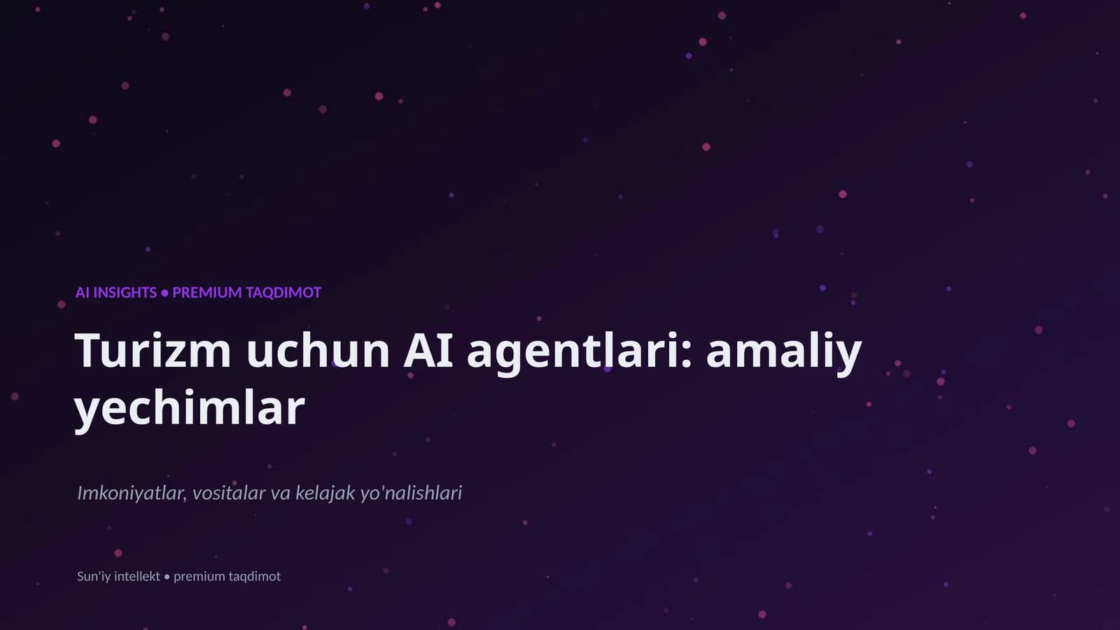 Turizm uchun AI agentlari: amaliy yechimlar