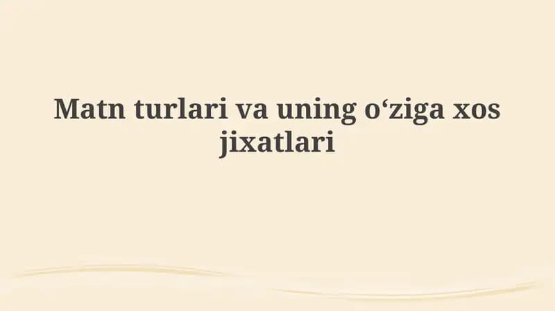 Matn turlari va tasniflash mezonlari