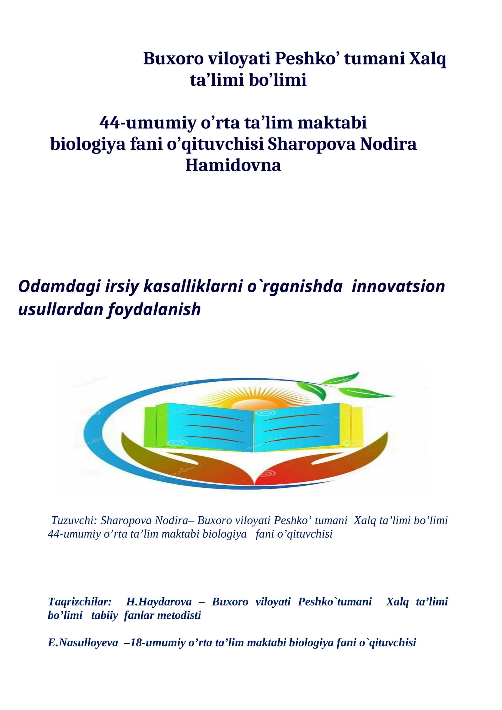 9-sinf Biologiya fanidan Odamdagi irsiy kasalliklar ochiq dars ishlanmasi