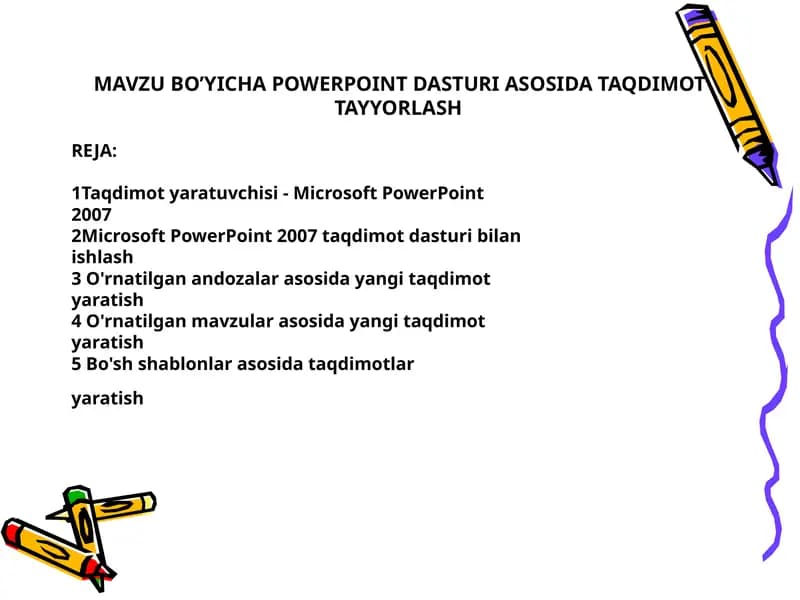 MAVZU BO’YICHA POWERPOINT DASTURI ASOSIDA TAQDIMOT TAYYORLASH
