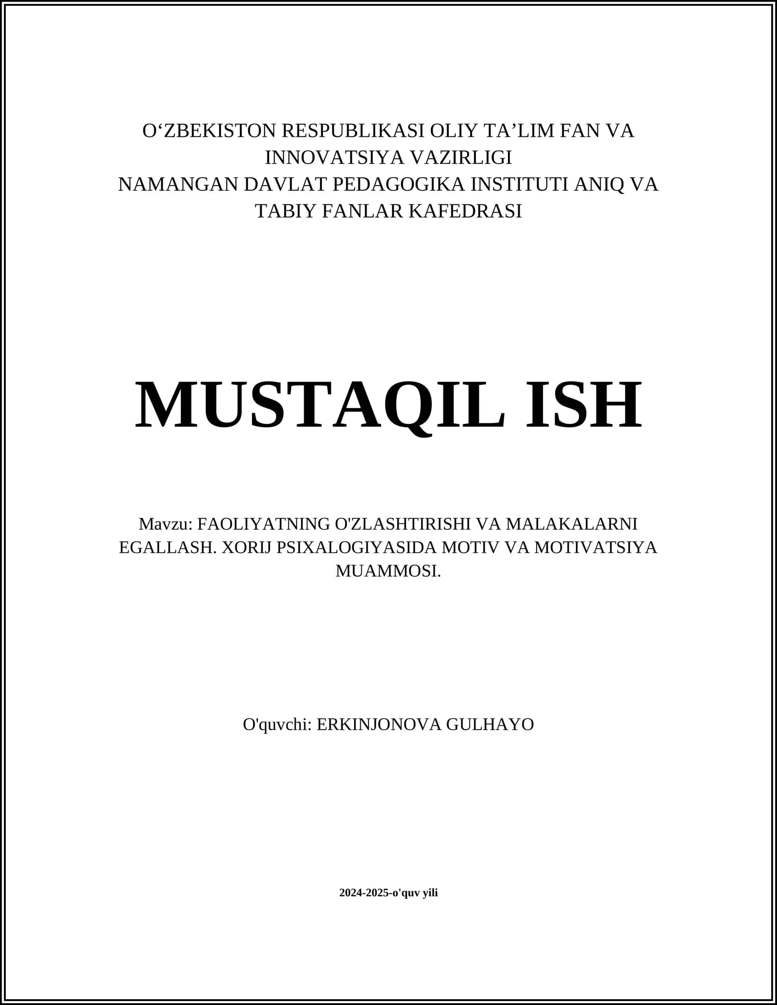 FAOLIYATNING O'ZLASHTIRISHI VA MALAKALARNI EGALLASH. XORIJ PSIXALOGIYASIDA MOTIV VA MOTIVATSIYA MUAMMOSI