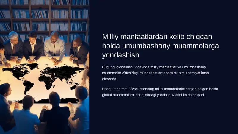 Milliy manfaatlardan kelib chiqqan holda umumbashariy muammolarga yondashish