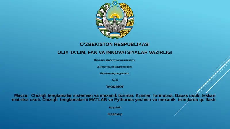 Chiziqli tenglamalarni MATLAB va Pythonda yechish va mexanik tizimlarda qo‘llash