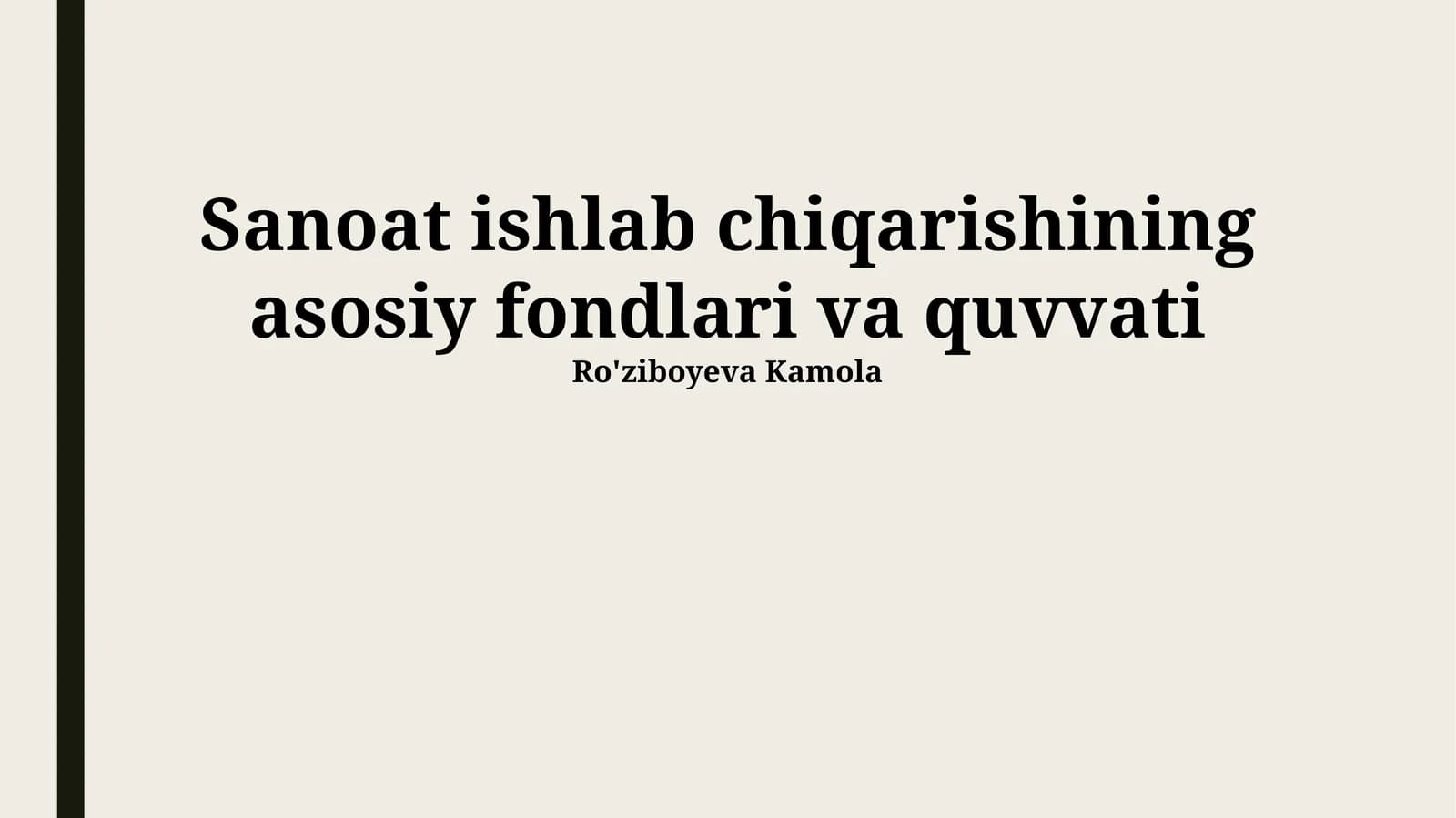 Sanoat ishlab chiqarishining asosiy fondlari va quvvati