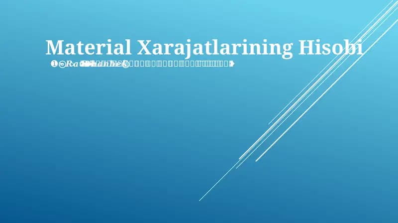 Material Xarajatlarining Hisobi