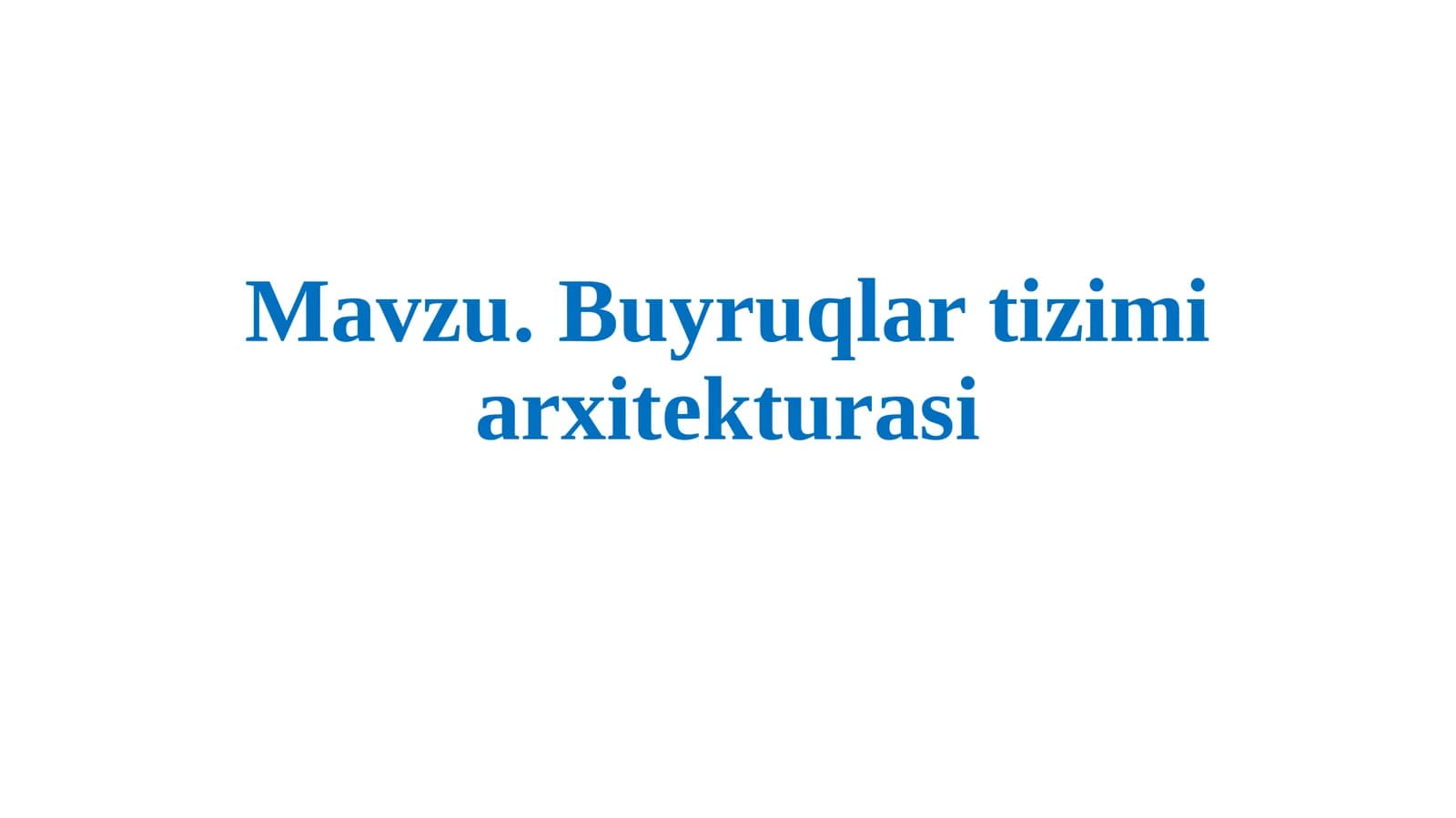 Buyruqlar tizimi arxitekturasi