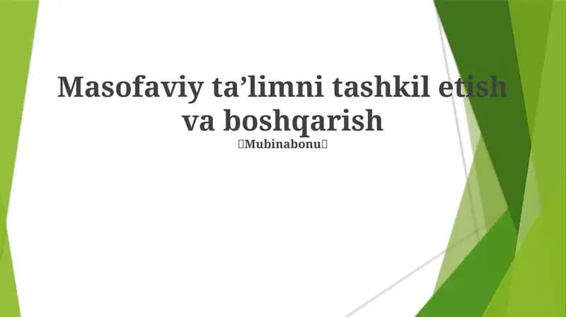 Masofaviy ta'limni tashkil etish va boshqarish
