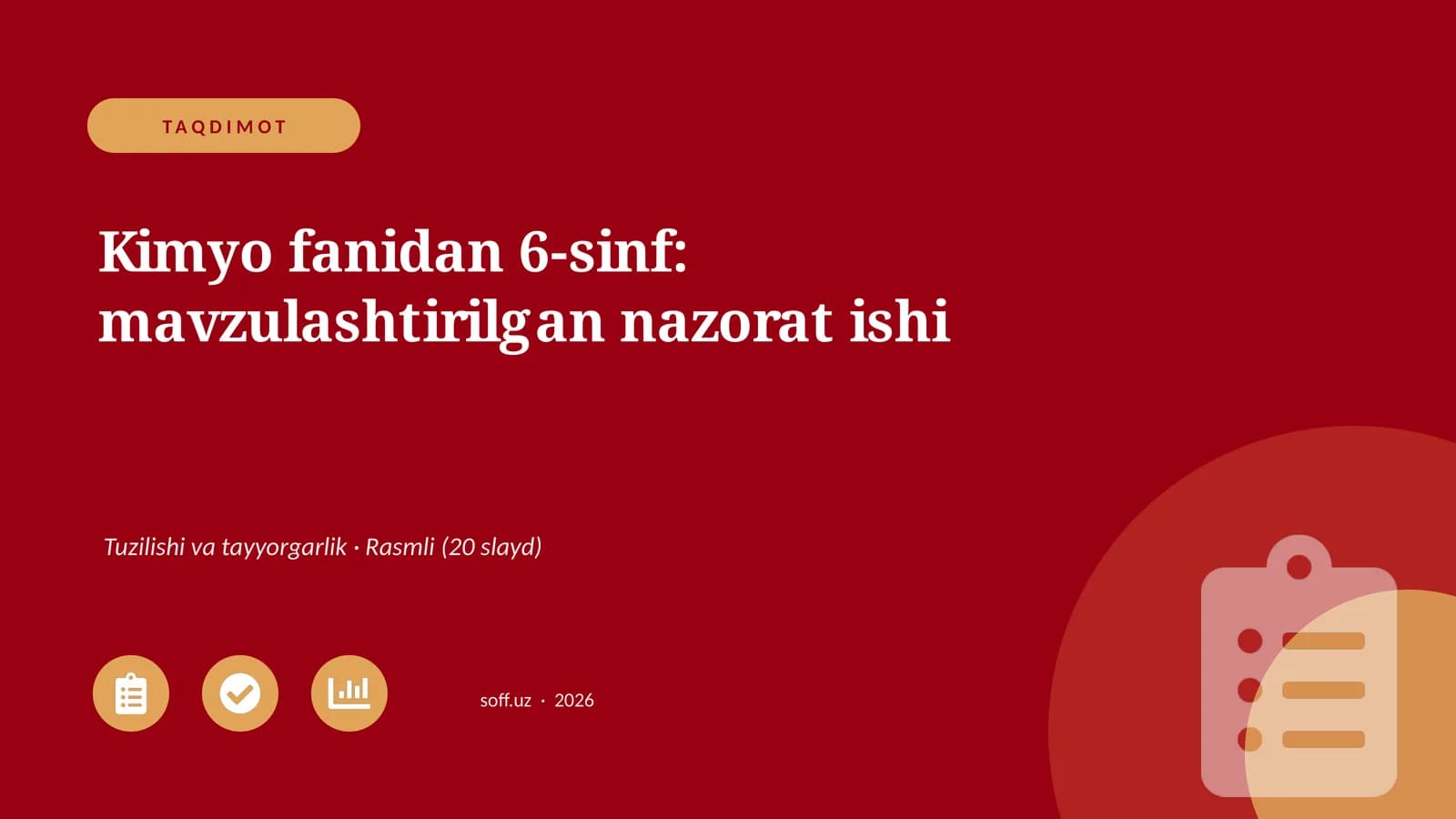 Kimyo fanidan 6-sinf: mavzulashtirilgan nazorat ishi