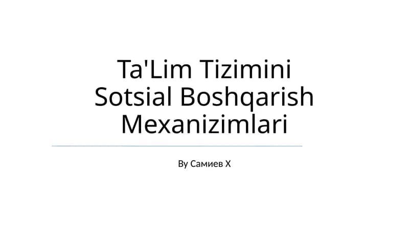 Ta'lim Tizimini Sotsial Boshqarish Mexanizimlari