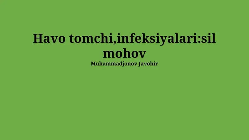 Havodagi tomchilar orqali yuqadigan infeksiyalar: Umumiy ma'lumot