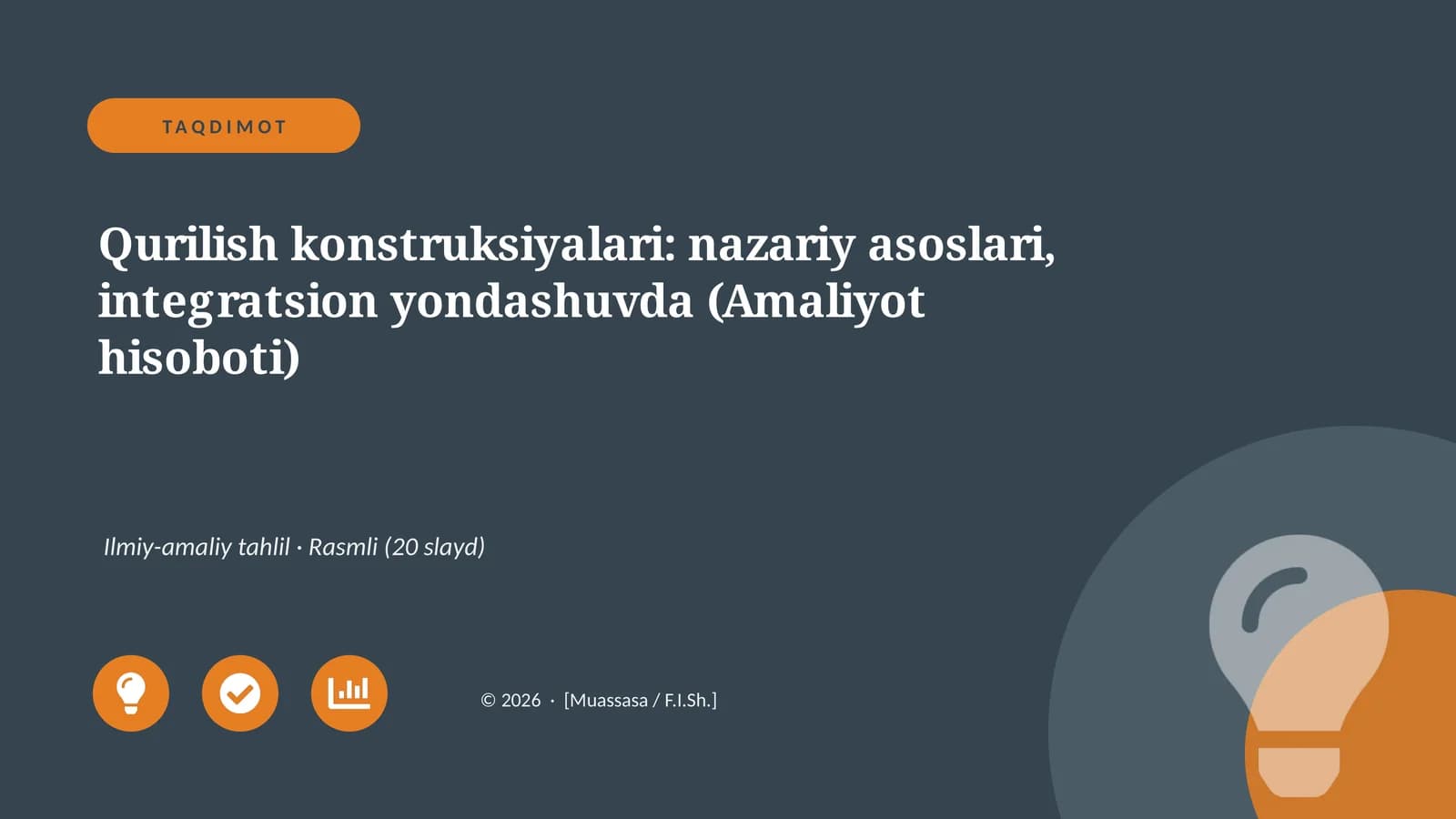 Qurilish konstruksiyalari: nazariy asoslari, integratsion yondashuvda (Amaliyot hisoboti)