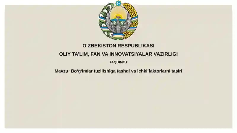 Boʻgʻimlartuzilishigatashqivaichkifaktorlarnitasiri