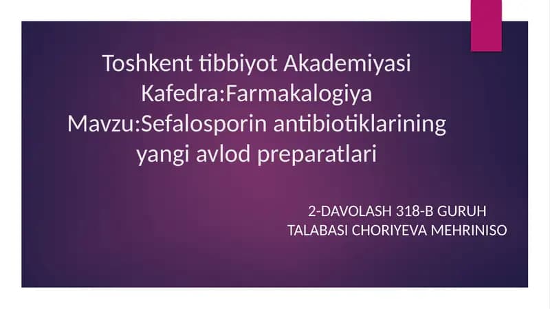 Sefalosporinantibiotiklariningyangiavlodpreparatlari