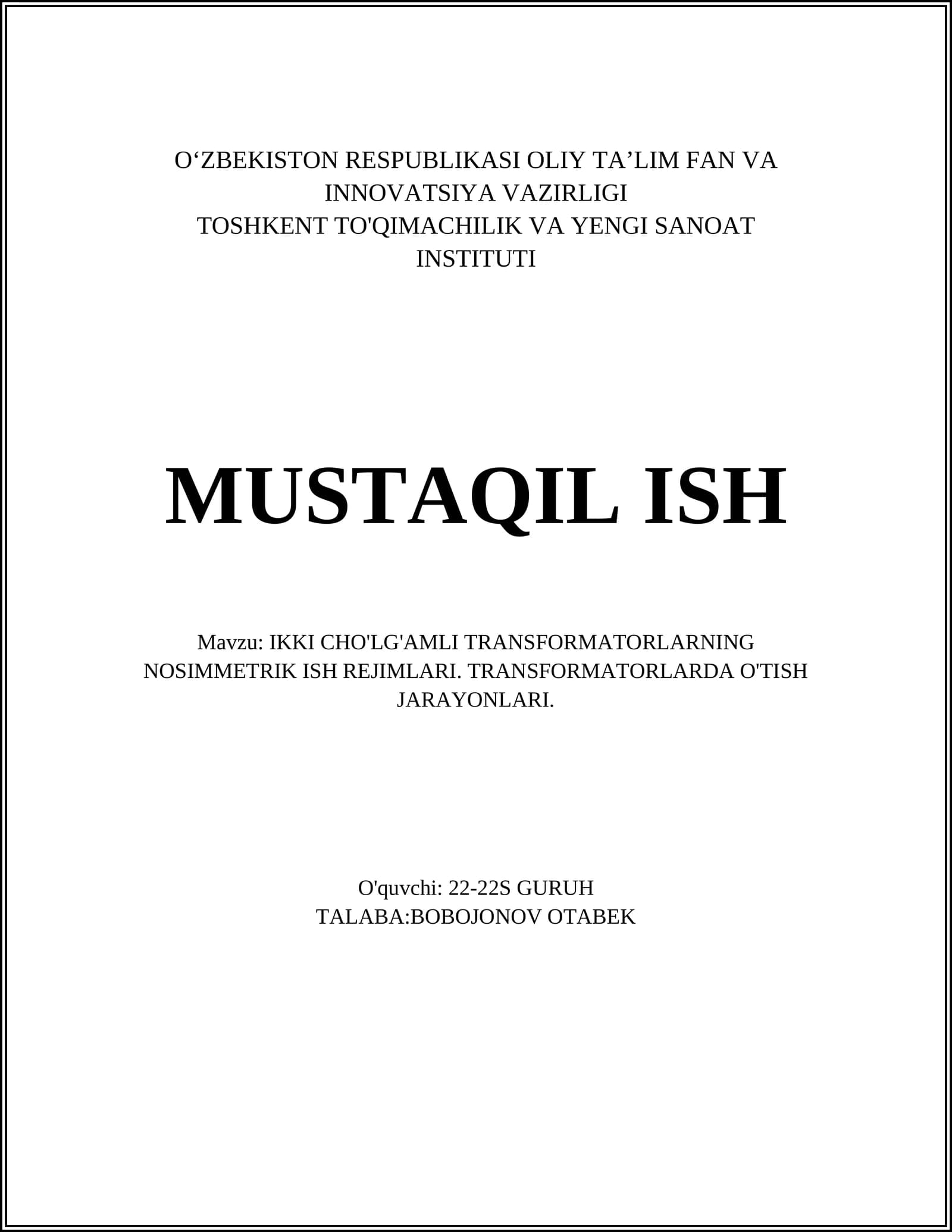 IKKI CHO'LG'AMLI TRANSFORMATORLARNING NOSIMMETRIK ISH REJIMLARI