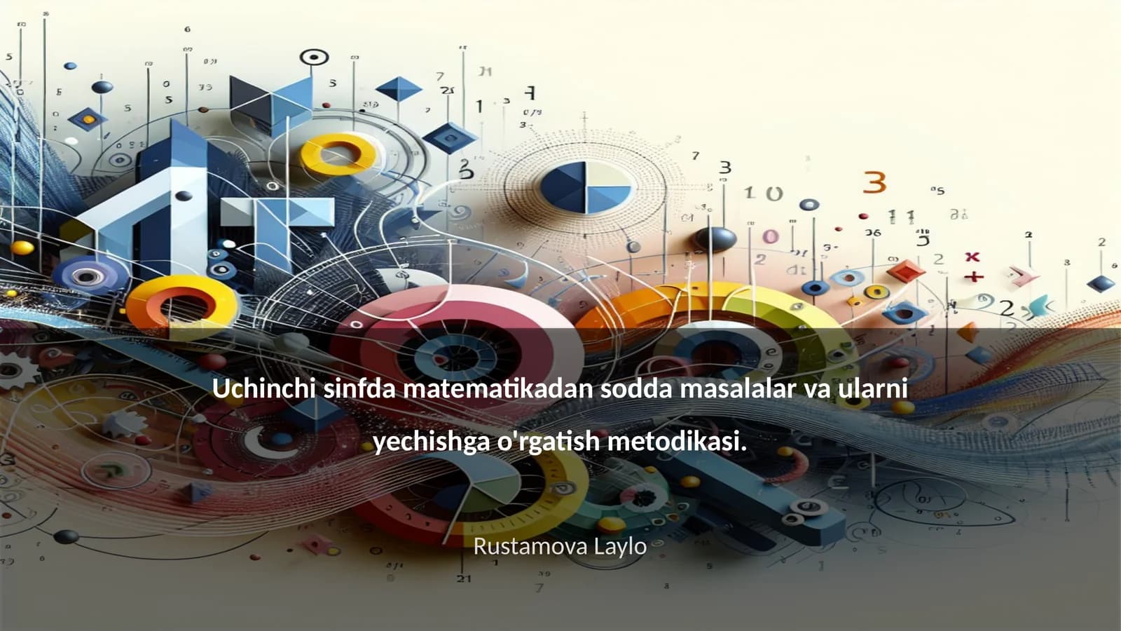 Uchinchi sinfda matematikadan sodda masalalar va ularni yechishga o'rgatish metodikasi
