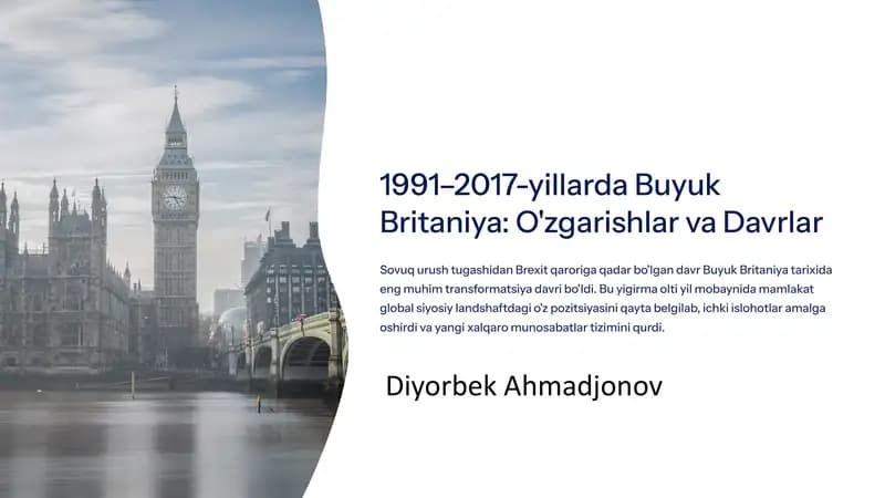Buyuk Britaniya: O'zgarishlar va Davrlar