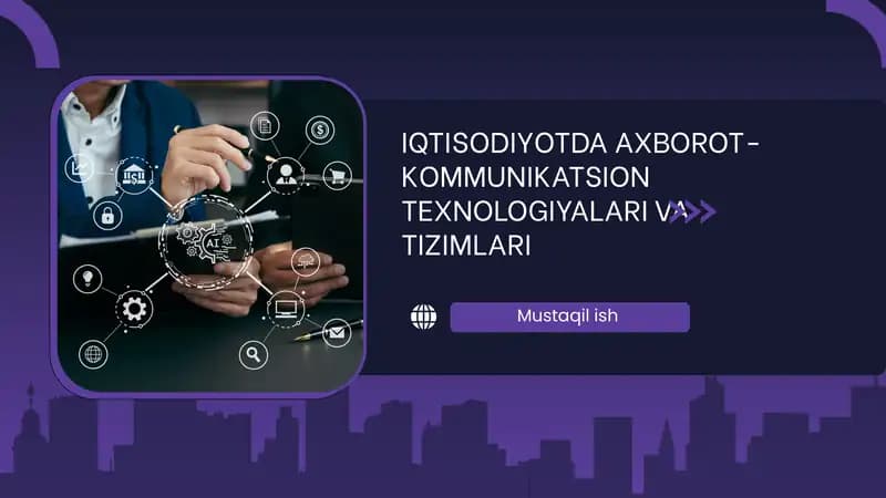 Milliy iqtisodiyotda blokcheyn texnologiyalari va ulardan foydalanish yo'llari