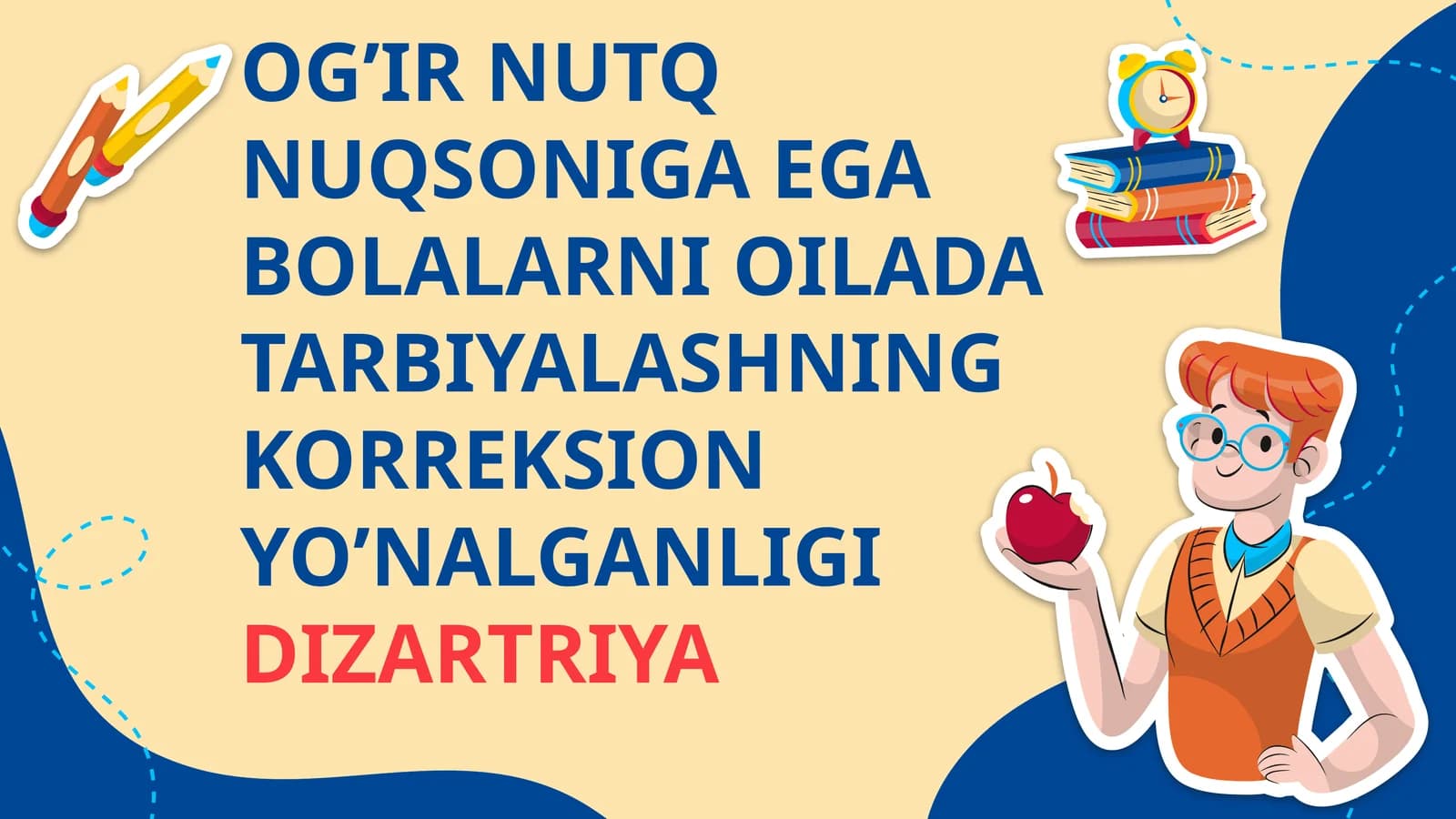 OG’IR NUTQ NUQSONIGA EGA BOLALARNI OILADA TARBIYALASHNING KORREKSION YO’NALGANLIGIDIZARTRIYA
