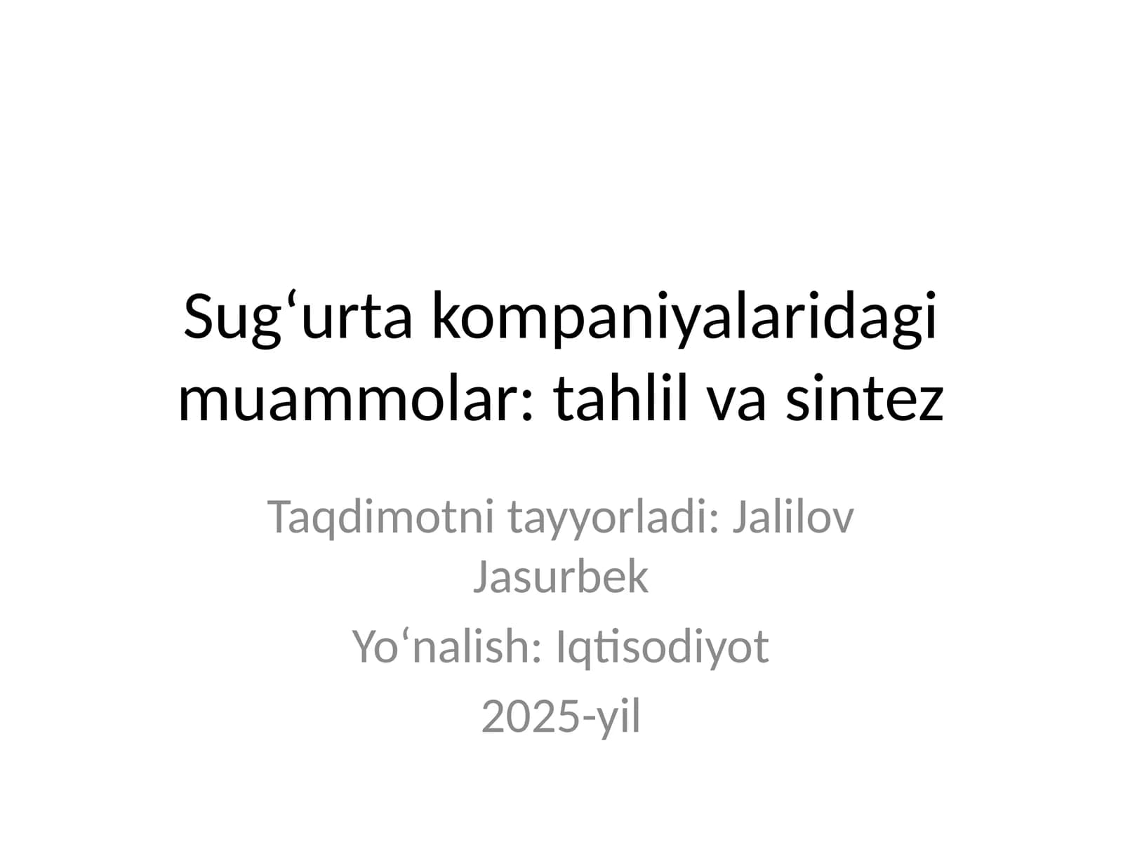 Sug‘urta kompaniyalaridagi muammolar: tahlil va sintez