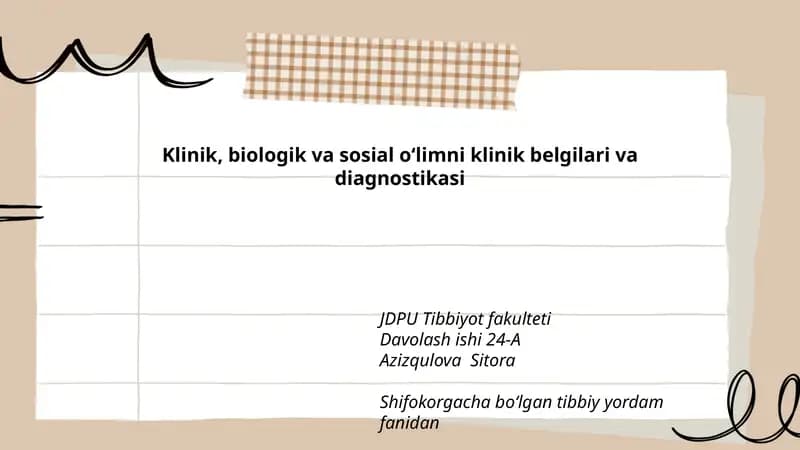 Klinik, biologik va sosial oʻlimni klinik belgilari va diagnostikasi