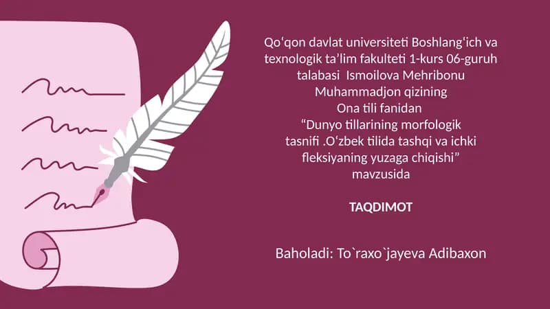 Dunyo tillarining morfologik tasnifi .Oʻzbek tilida tashqi va ichki fleksiyaning yuzaga chiqishi