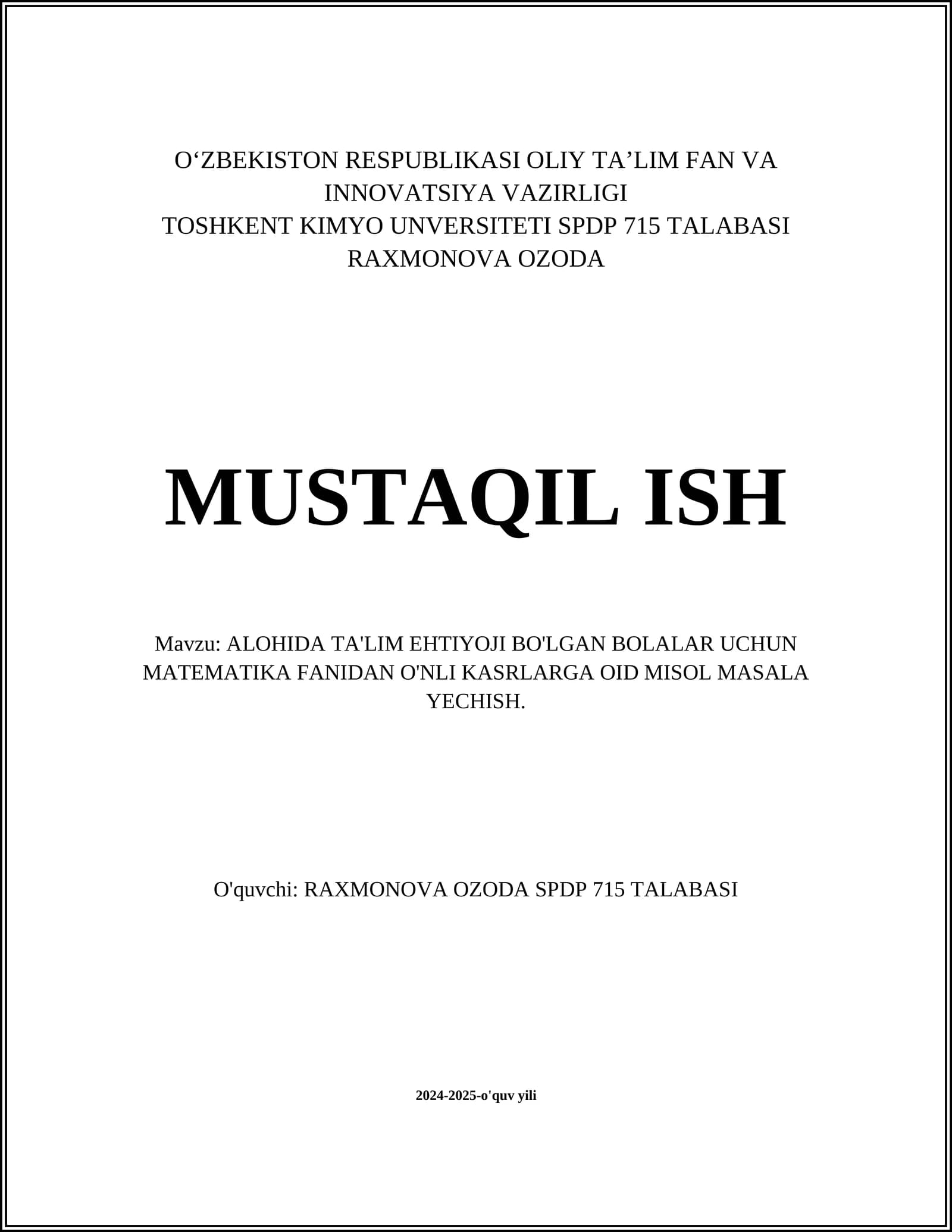 ALOHIDA TA'LIM EHTIYOJI BO'LGAN BOLALAR UCHUN MATEMATIKA FANIDAN O'NLI KASRLARGA OID MISOL MASALA YECHISH