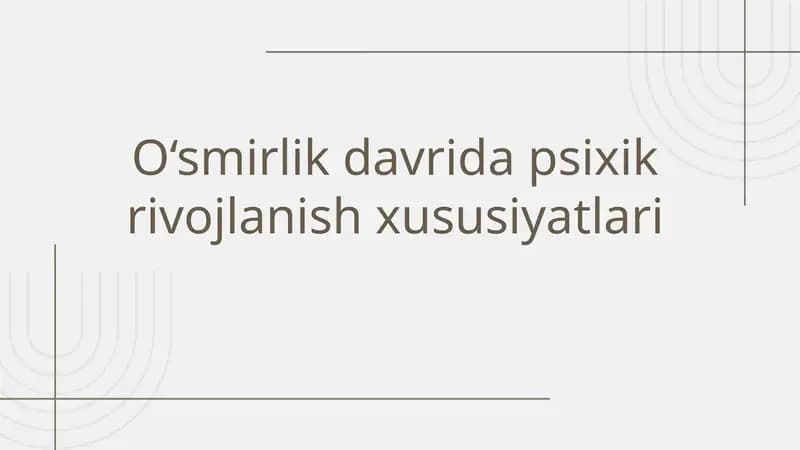 Oʻsmirlik davrida psixik rivojlanish bosqichlari