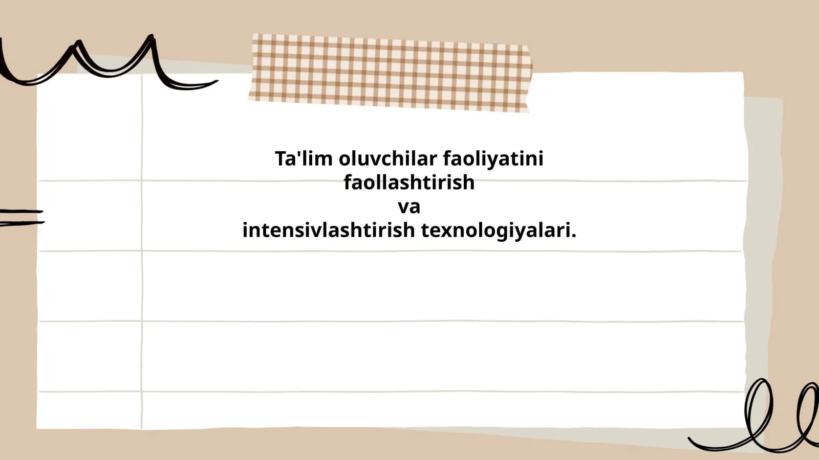 Ta'lim oluvchilar faoliyatini faollashtirish va intensivlashtirish texnologiyalari