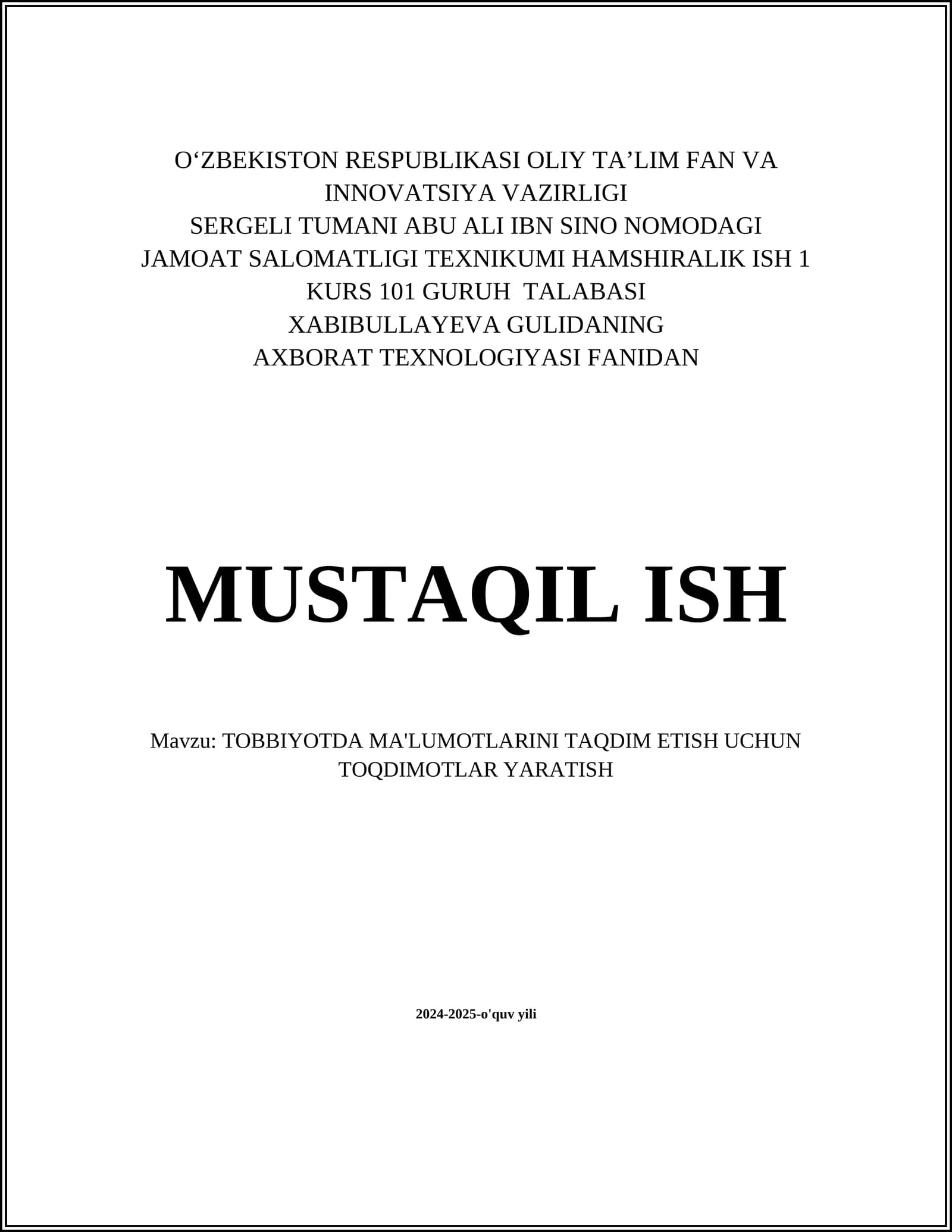 TOBBIYOTDA MA'LUMOTLARINI TAQDIM ETISH UCHUN TOQDIMOTLAR YARATISH