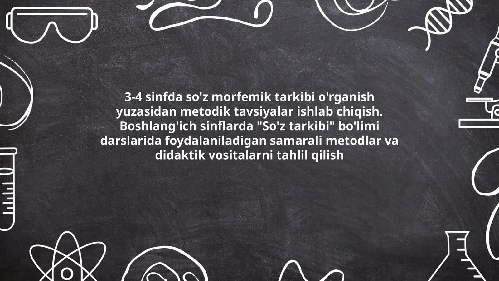 So'z morfemik tarkibi o'rganish metodikasi