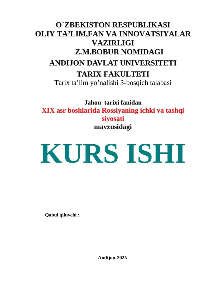 XIX asr Rossiyaning ichki va tashqi siyosati