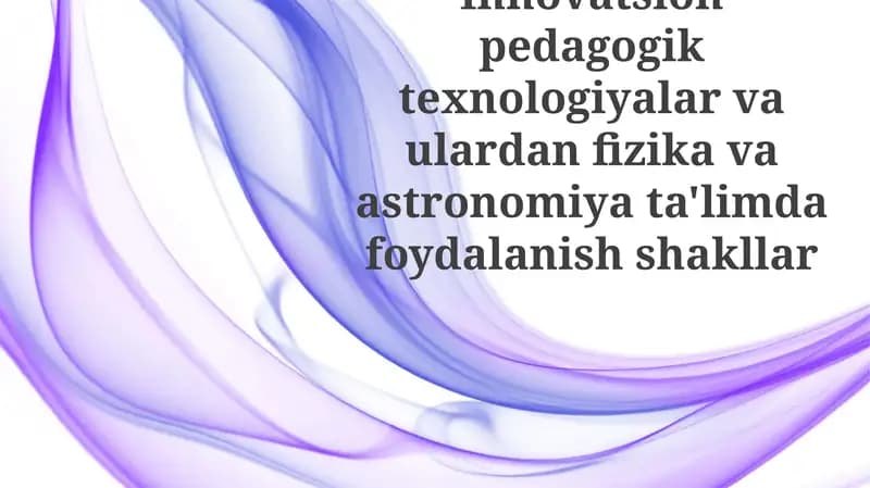 Fizika va Astronomiyada Immersiv Texnologiyalar