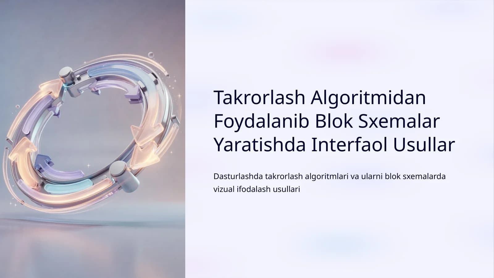Takrorlash Algoritmidan Foydalanib Blok Sxemalar Yaratishda Interfaol Usullar