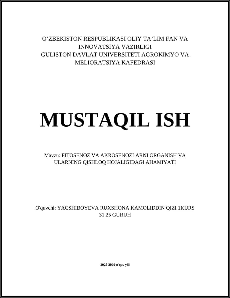 FITOSENOZ VA AKROSENOZLARNI ORGANISH VA ULARNING QISHLOQ HOJALIGIDAGI AHAMIYATI