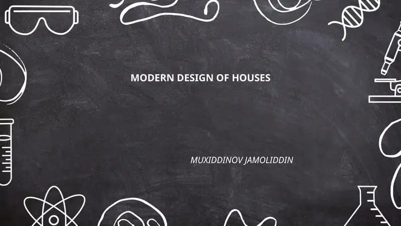 MODERN DESIGN OF HOUSES